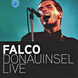 Falco : Donauinsel Live